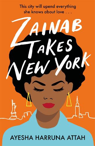 [object Object] «Zainab Takes New York: Zainab Sekyi is on a quest to find herself...», автор Айша Гарруна Аттах - фото №1
