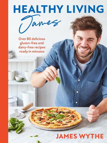 Бумажная книга «Healthy Living James: Over 80 delicious gluten-free and dairy-free recipes ready in minutes», автор Джеймс Уайт - фото №1
