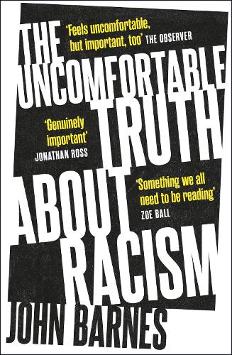Паперова книга «The Uncomfortable Truth About Racism», автор Джон Барнс - фото №1