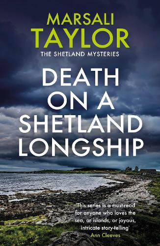 Паперова книга «Death on a Shetland Longship: The Shetland Sailing Mysteries», автор Марсалі Тейлор - фото №1