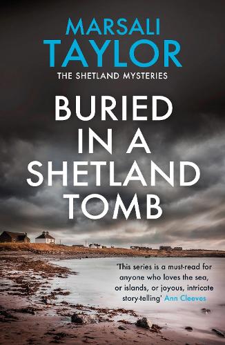 Бумажная книга «Buried in a Shetland Tomb: The Shetland Sailing Mysteries», автор Марсали Тейлор - фото №1