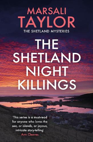 Бумажная книга «The Shetland Night Killings: The Shetland Sailing Mysteries», автор Марсали Тейлор - фото №1