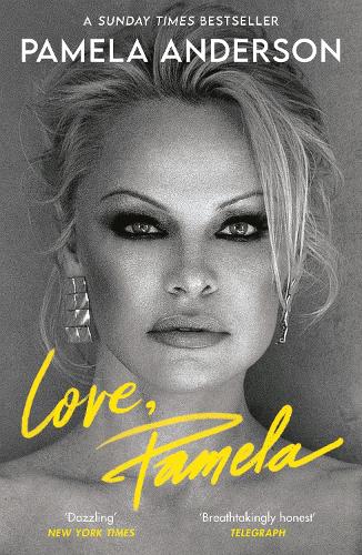 Бумажная книга «Love, Pamela: Her new memoir, taking control of her own narrative for the first time» - фото №1