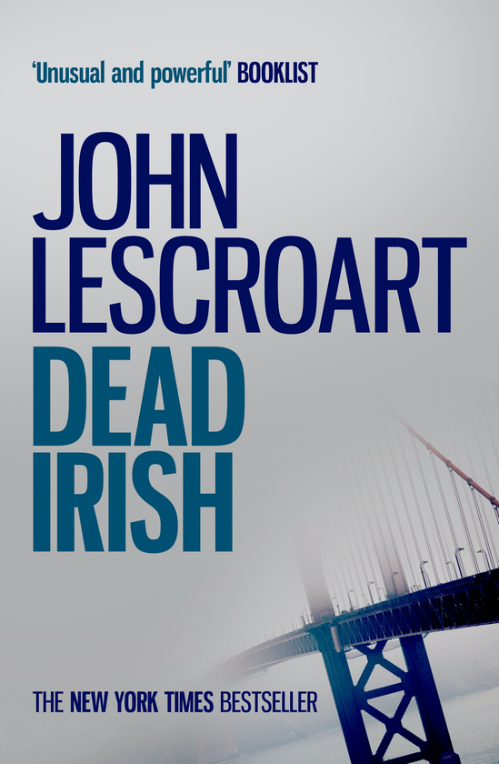 Паперова книга «Dead Irish», автор Джон Лескроарт - фото №1