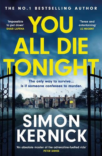 Бумажная книга «You All Die Tonight: the twisting new thriller from the number one bestselling author», автор Саймон Керник - фото №1