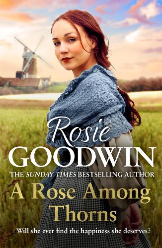 Бумажная книга «A Rose Among Thorns: A heartrending saga of family, friendship and love», автор Рози Гудвин - фото №1
