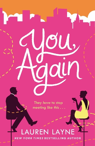 [object Object] «You, Again: The sparkling and witty new opposites-attract rom-com!», автор Лорен Лейн - фото №1