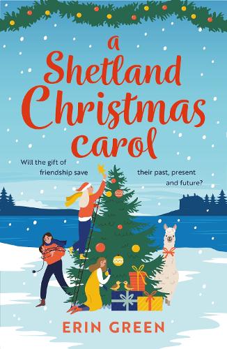 Бумажная книга «A Shetland Christmas Carol: The perfect cosy read for the holiday season!», автор Эрин Грин - фото №1