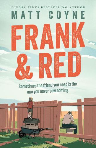 Бумажная книга «Frank and Red: The heart-warming story of an unlikely friendship», автор Мэтт Койн - фото №1