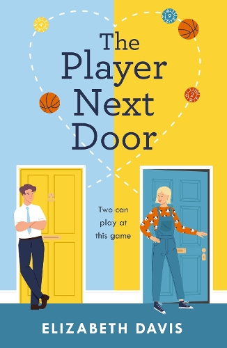 Бумажная книга «The Player Next Door: Two can play at this game in this smart, sexy fake-dating rom-com!», автор Элизабет Дэвис - фото №1