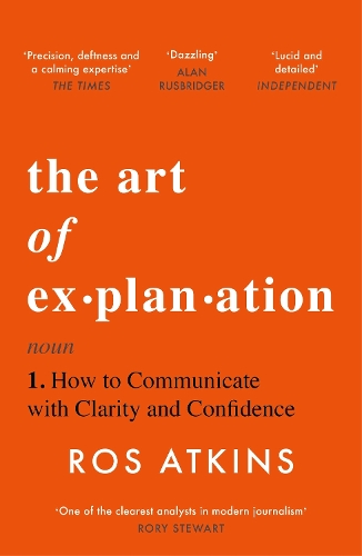 Бумажная книга «The Art of Explanation: How to Communicate with Clarity and Confidence» - фото №1