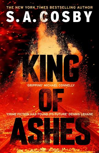 Бумажная книга «King of Ashes: the new thriller from the award-winning and internationally bestselling author», автор С. А. Косби - фото №1