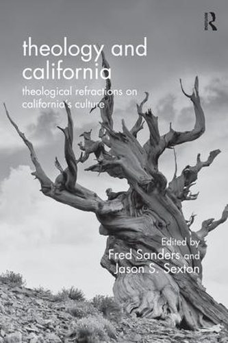 Бумажная книга «Theology and California: Theological Refractions on California’s Culture», авторов Фред Сандерс, Джейсон С. Секстон - фото №1