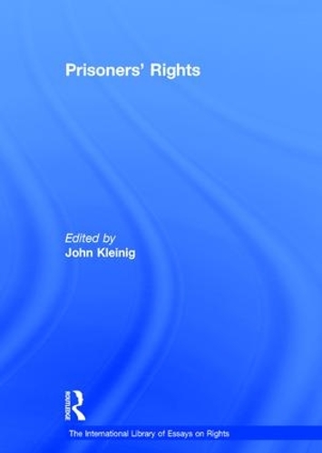Бумажная книга «Prisoners' Rights», автор Джон Клейниг - фото №1