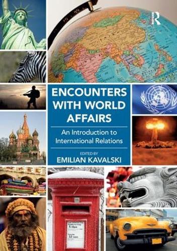 Бумажная книга «Encounters with World Affairs: An Introduction to International Relations», автор Эмилиан Кавальски - фото №1