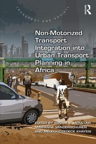 Бумажная книга «Non-Motorized Transport Integration into Urban Transport Planning in Africa» - фото №1