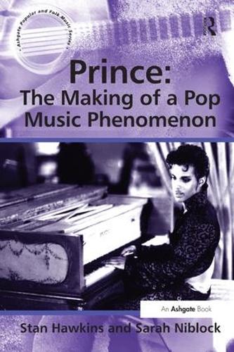 Паперова книга «Prince: The Making of a Pop Music Phenomenon», авторів Сара Ніблок, Стен Хокінс - фото №1