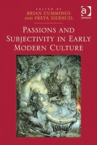 Бумажная книга «Passions and Subjectivity in Early Modern Culture» - фото №1