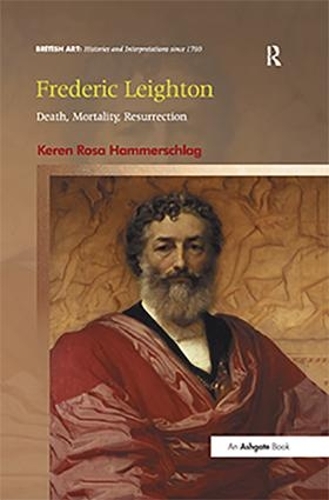 Бумажная книга «Frederic Leighton: Death, Mortality, Resurrection», автор Керен Роза Хаммершлаг - фото №1