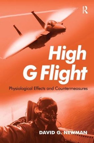 Паперова книга «High G Flight: Physiological Effects and Countermeasures», автор Девід Ньюман - фото №1