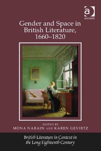 Бумажная книга «Gender and Space in British Literature, 1660-1820», авторов Карен Гевиртц, Мона Нараин - фото №1