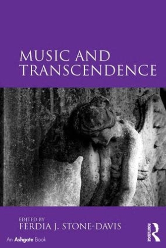 Бумажная книга «Music and Transcendence», автор Фердия Дж. Стоун-Дэвис - фото №1