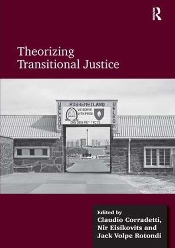 Бумажная книга «Theorizing Transitional Justice», авторов Клаудио Коррадетти, Нир Эйсиковиц - фото №1