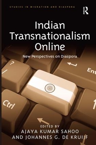 Бумажная книга «Indian Transnationalism Online: New Perspectives on Diaspora», авторов Аджайя Кумар Саху, Йоханнес Г. де Крюйф - фото №1