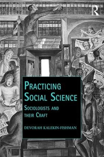 Бумажная книга «Practicing Social Science: Sociologists and their Craft», автор Девора Калекин-Фишман - фото №1