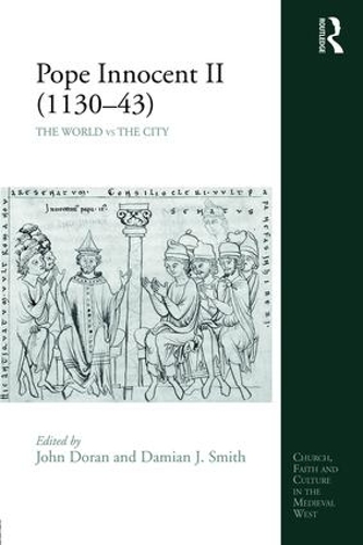 Паперова книга «Pope Innocent II (1130-43): The World vs the City» - фото №1
