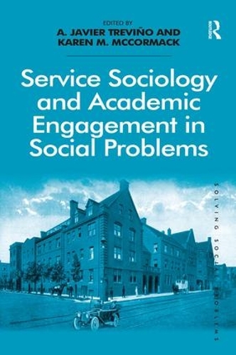 Бумажная книга «Service Sociology and Academic Engagement in Social Problems» - фото №1
