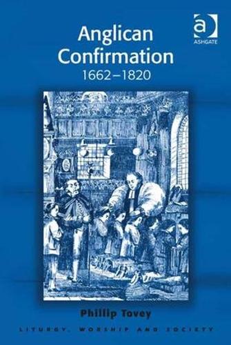 Паперова книга «Anglican Confirmation: 1662-1820», автор Філіп Тові - фото №1