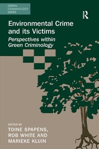 Бумажная книга «Environmental Crime and its Victims: Perspectives within Green Criminology» - фото №1