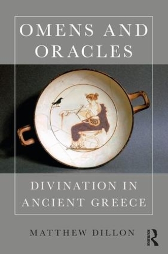 Бумажная книга «Omens and Oracles: Divination in Ancient Greece», автор Мэтью Диллон - фото №1