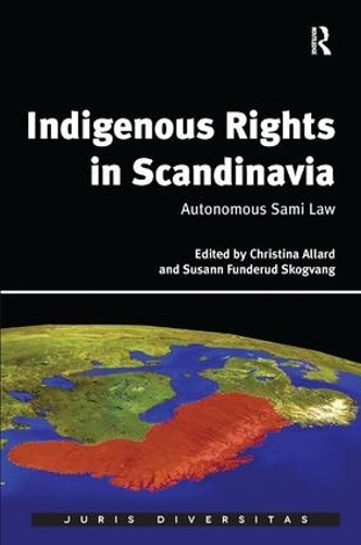 Паперова книга «Indigenous Rights in Scandinavia: Autonomous Sami Law», авторів Крістіна Аллард, Сюзанна Фундеруд Скогванг - фото №1