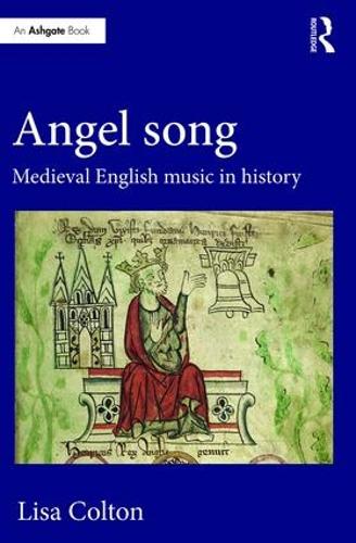Бумажная книга «Angel Song: Medieval English Music in History», автор Лиза Колтон - фото №1