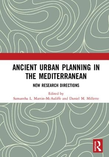 Бумажная книга «Ancient Urban Planning in the Mediterranean: New Research Directions» - фото №1