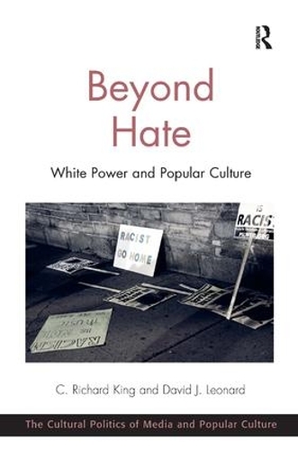 Бумажная книга «Beyond Hate: White Power and Popular Culture», авторов C. Ричард Кинг, Дэвид Дж. Леонард - фото №1