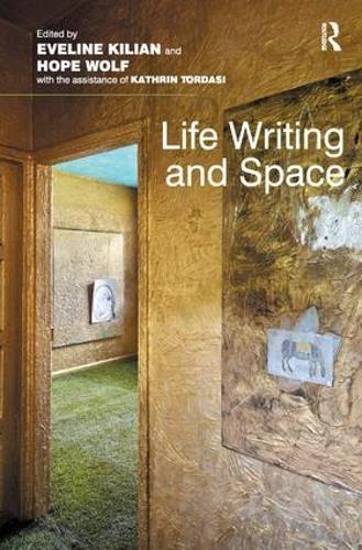 Паперова книга «Life Writing and Space», авторів Евеліна Кіліан, Хоуп Вольф - фото №1