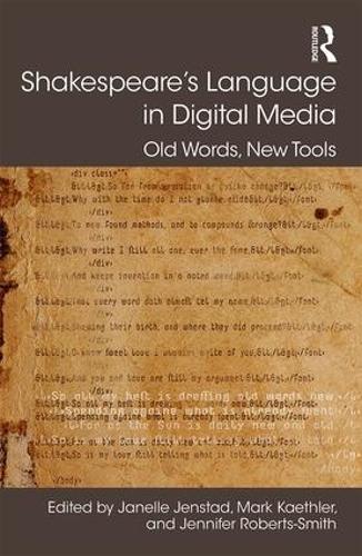 Бумажная книга «Shakespeare's Language in Digital Media: Old Words, New Tools» - фото №1