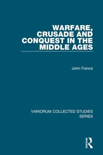 Паперова книга «Warfare, Crusade and Conquest in the Middle Ages», автор Джон Франс - фото №1