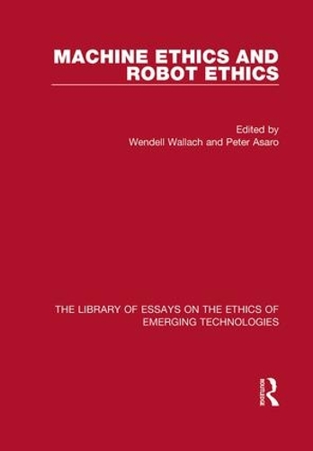 Бумажная книга «Machine Ethics and Robot Ethics» - фото №1