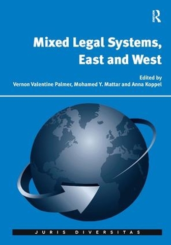 Бумажная книга «Mixed Legal Systems, East and West», авторов Мохамед Й. Маттар, Вернон Валентайн Палмер - фото №1