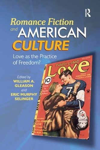 Бумажная книга «Romance Fiction and American Culture: Love as the Practice of Freedom?» - фото №1