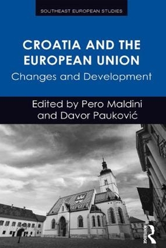 Паперова книга «Croatia and the European Union: Changes and Development» - фото №1