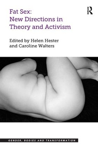 Бумажная книга «Fat Sex: New Directions in Theory and Activism», авторов Кэролайн Уолтерс, Хелен Хестер - фото №1