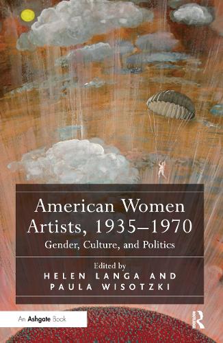 Паперова книга «American Women Artists, 1935-1970: Gender, Culture, and Politics» - фото №1