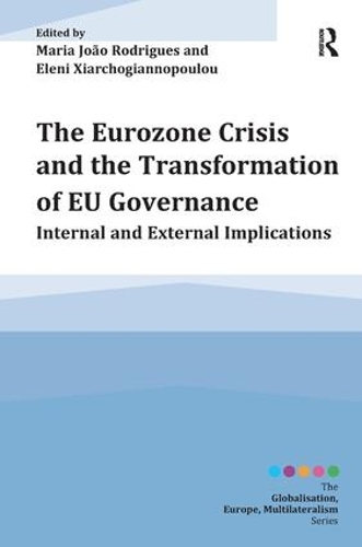 Паперова книга «The Eurozone Crisis and the Transformation of EU Governance: Internal and External Implications» - фото №1