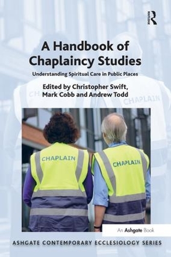 Бумажная книга «A Handbook of Chaplaincy Studies: Understanding Spiritual Care in Public Places» - фото №1