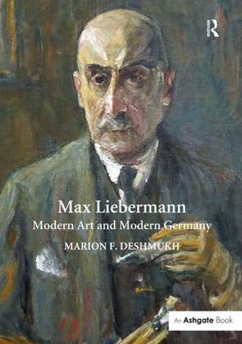 Паперова книга «Max Liebermann: Modern Art and Modern Germany», автор Маріон Ф. Дешмукх - фото №1